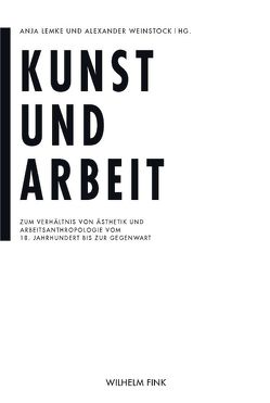 Kunst und Arbeit von Balke,  Friedrich, Buchmann,  Sabeth, Diefenbach,  Katja, Eggers,  Michael, Frohne,  Ursula, Gludovatz,  Karin, Günter,  Manuela, Hahn,  Torsten, Holert,  Tom, Jaekel,  Charlotte, Kleihues,  Alexandra, Lemke,  Anja, Lorey,  Isabell, Sonderegger,  Ruth, Staeheli,  Urs, Vosskamp,  Wilhelm, Weinstock,  Alexander