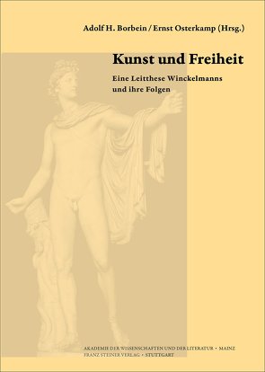 Kunst und Freiheit von Borbein,  Adolf H, Osterkamp,  Ernst
