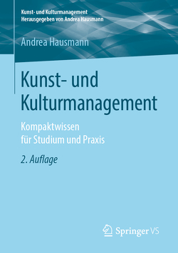 Kunst- und Kulturmanagement von Hausmann,  Andrea