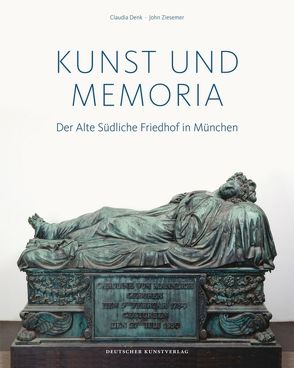 Kunst und Memoria von Denk,  Claudia, Ziesemer,  John