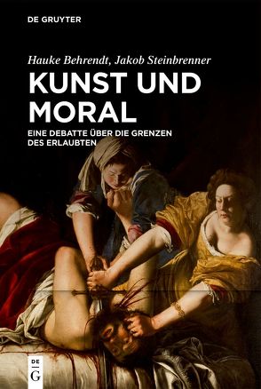 Kunst und Moral von Behrendt,  Hauke, Steinbrenner,  Jakob