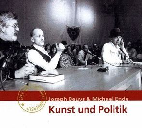 Kunst und Politik von Beuys,  Joseph, Ende,  Michael