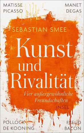 Kunst und Rivalität von Gebauer,  Stephan, Smee,  Sebastian