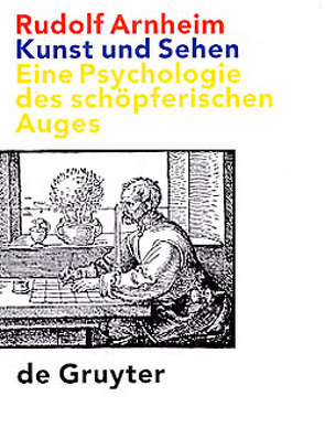 Kunst und Sehen von Arnheim,  Rudolf, Diers,  Michael, Hermann,  Hans