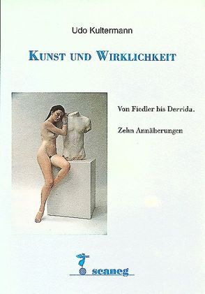 Kunst und Wirklichkeit von Kultermann,  Udo