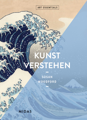 Kunst verstehen (ART ESSENTIALS) von Woodford,  Susan