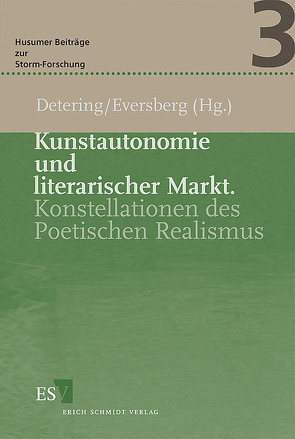 Kunstautonomie und literarischer Markt von Detering,  Heinrich, Eversberg,  Gerd