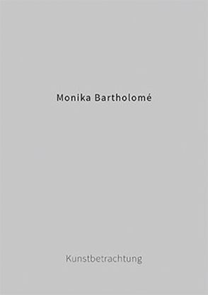 Monika Bartholomé von Bartholomé,  Monika