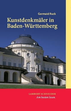 Kunstdenkmäler in Baden-Württemberg von Feist,  Joachim, Ruck,  Germaid