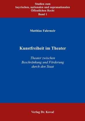 Kunstfreiheit im Theater von Fahrmeir,  Matthias