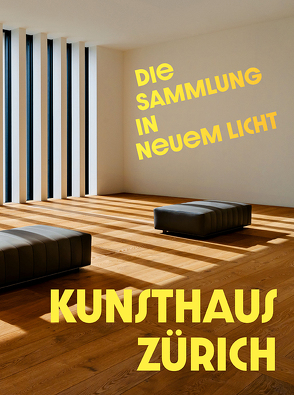 Kunsthaus Zürich von Becker,  Christoph, Büttner,  Philippe, Sieber,  Joachim, Varadinis,  Mirjam