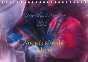 Kunstkalender 2021 – Augenblicke der Malerei (Tischkalender 2021 DIN A5 quer) von Kröll,  Ulrike