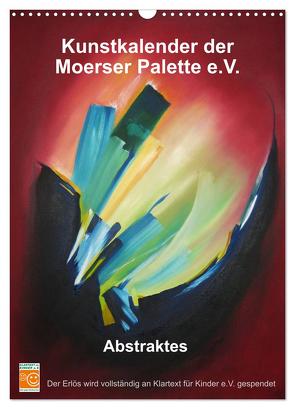 Kunstkalender der Moerser Palette e.V. – Abstraktes (Wandkalender 2024 DIN A3 hoch), CALVENDO Monatskalender von Moerser Palette e.V.,  Kunstverein
