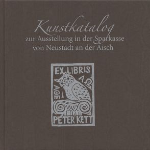 Kunstkatalog zur Ausstellung in der Sparkasse von Neustadt an der Aisch von Haberkamm,  Helmut, Kett,  Peter, Riedel,  Andreas