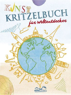 Kunstkritzelbuch für Weltentdecker von Hellige Hendrik