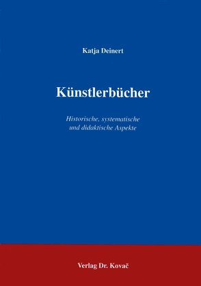 Künstlerbücher von Deinert,  Katja
