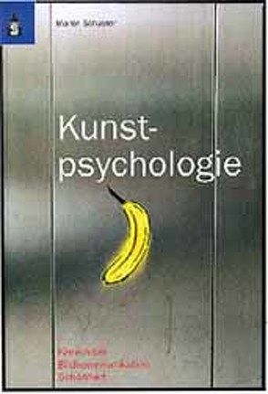 Kunstpsychologie von Schuster,  Martin