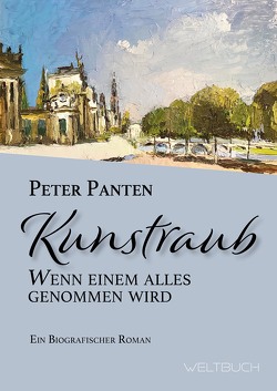 Kunstraub von Kohl,  Dirk, Panten,  Peter