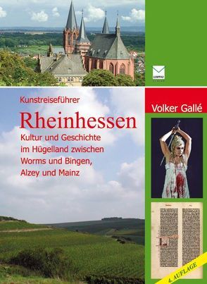 Kunstreiseführer Rheinhessen von Gallé,  Volker
