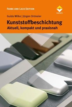 Kunststoffbeschichtung von Ortmeier,  Jürgen, Wilke,  Guido
