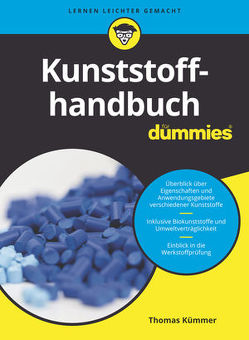 Kunststoffhandbuch für Dummies von Kümmer,  Thomas