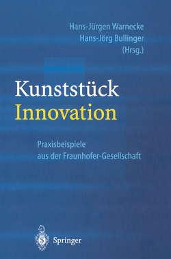 Kunststück Innovation von Bullinger,  Hans-Jörg, Warnecke,  Hans-Jürgen