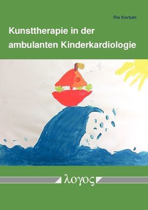 Kunsttherapie in der ambulanten Kinderkardiologie von Kortum,  Ria