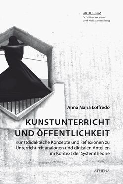 Kunstunterricht und Inklusion von Loffredo,  Anna-Maria