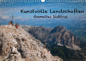 Kunstvolle Landschaften – Gemaltes Südtirol (Wandkalender 2022 DIN A3 quer) von Niederkofler,  Georg