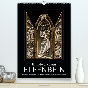 Kunstwerke aus Elfenbein (Premium, hochwertiger DIN A2 Wandkalender 2021, Kunstdruck in Hochglanz) von Bartek,  Alexander