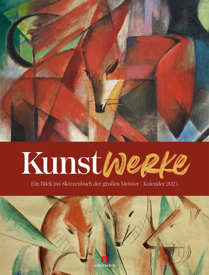 KunstWerke – Ein Blick ins Skizzenbuch der großen Meister Kalender 2024