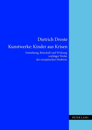 Kunstwerke: Kinder aus Krisen von Droste,  Dietrich