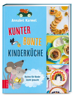 Kunterbunte Kinderküche von Karmel,  Annabel