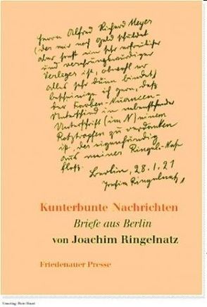 Kunterbunte Nachrichten von Ringelnatz,  Joachim