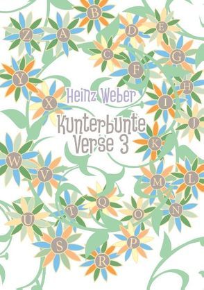 Kunterbunte Verse 3 von Weber,  Heinz