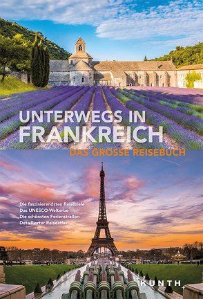 Unterwegs in Frankreich von KUNTH Verlag