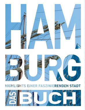 KUNTH Hamburg. Das Buch von Ballhausen,  Hanno, Ingala,  Jutta M., Kleinelümern,  Ute