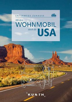 KUNTH Mit dem Wohnmobil durch die USA von Fischer,  Robert