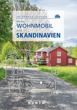KUNTH Mit dem Wohnmobil durch Skandinavien von Pöppelmann,  Christa