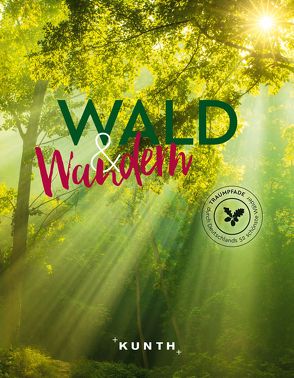 Wald & Wandern von Holupirek,  Katinka, Ingala,  Jutta M., Thomsen,  Dirk
