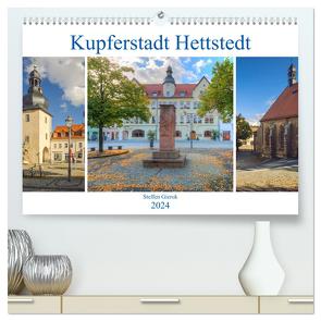 Kupferstadt Hettstedt (hochwertiger Premium Wandkalender 2024 DIN A2 quer), Kunstdruck in Hochglanz von Gierok,  Steffen