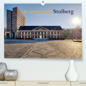 Kupferstadt Stolberg (Premium, hochwertiger DIN A2 Wandkalender 2022, Kunstdruck in Hochglanz) von Schnepp,  Rolf