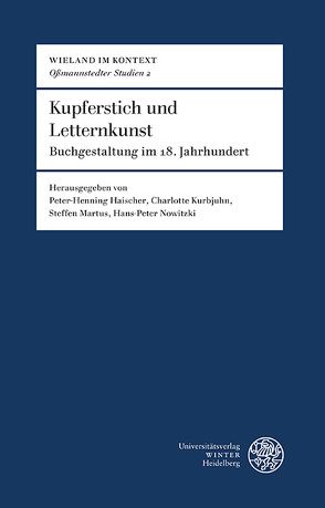Kupferstich und Letternkunst von Haischer,  Peter-Henning, Kurbjuhn,  Charlotte, Martus,  Steffen, Nowitzki,  Hans-Peter