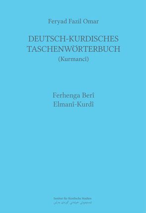 Deutsch-Kurdisches Taschenwörterbuch (Nordkurdisch/Kurmancî) von Omar,  Feryad Fazil