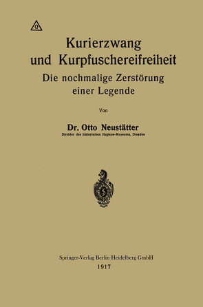 Kurierzwang und Kurpfuschereifreiheit von Neustätter,  Otto