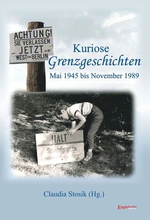 Kuriose Grenzgeschichten von Hüfner,  Hans, Stosik,  Claudia