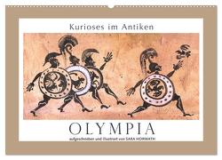 Kurioses im Antiken Olympia (Wandkalender 2024 DIN A2 quer), CALVENDO Monatskalender von Horwath,  Sara