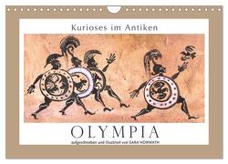 Kurioses im Antiken Olympia (Wandkalender 2024 DIN A4 quer), CALVENDO Monatskalender von Horwath,  Sara