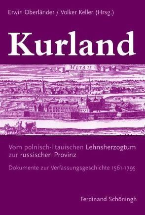 Kurland von Keller,  Volker, Oberländer,  Erwin