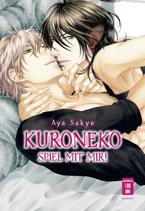 Kuroneko – Spiel mit mir! von Hammond,  Monika, Sakyo,  Aya